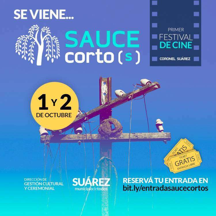 Coronel Suárez será sede del 1° Festival de Cine “Sauce Corto(s)”
