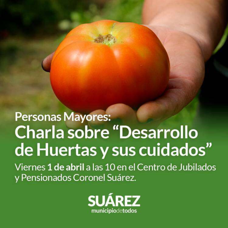 Personas Mayores: charla sobre “Desarrollo de Huertas y sus cuidados”