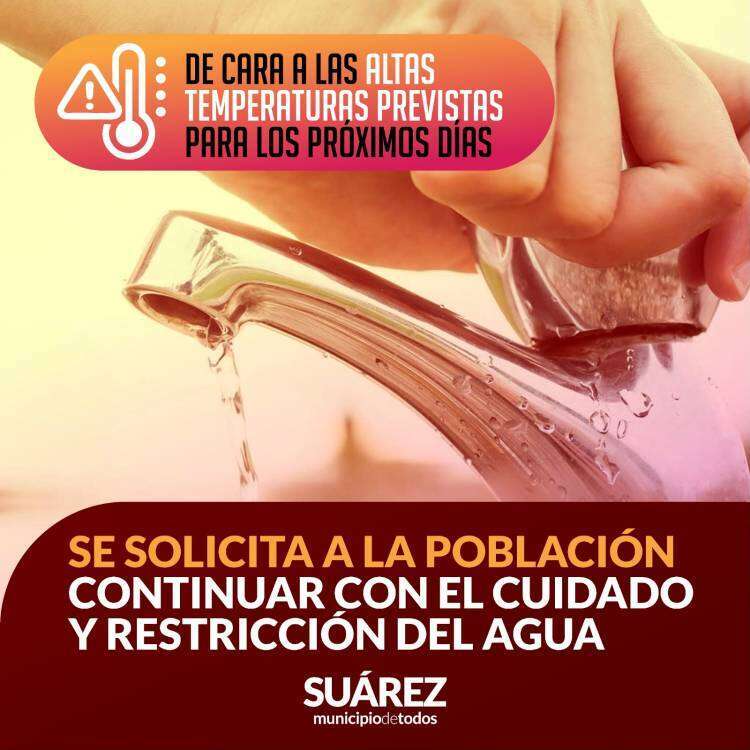 ATENCIÓN: Se solicita a la población continuar con el cuidado y restricción del agua