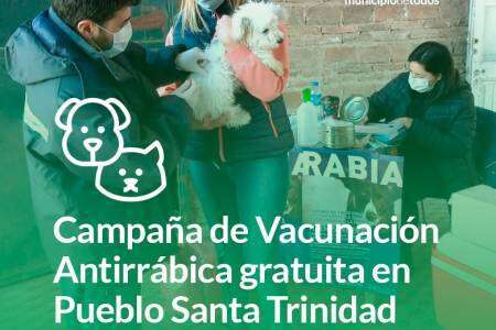 Campaña de Vacunación Antirrábica gratuita en Pueblo Santa Trinidad