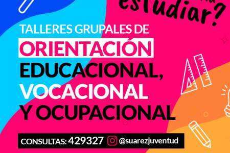 Comienzan los talleres grupales de Orientación Educacional, Vocacional y Ocupacional