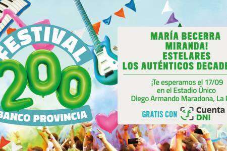 Banco Provincia celebra su bicentenario con un festival de música en el Estadio Único