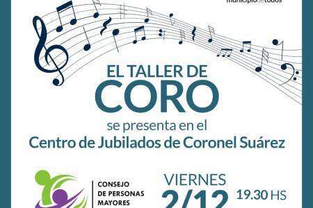 Personas Mayores: El Taller de Coro se presenta en el Centro de Jubilados de Coronel Suárez