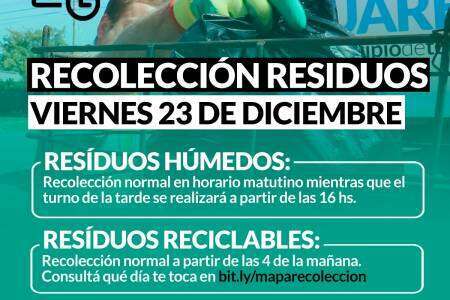 Horario de recolección de residuos VIERNES 23 de DICIEMBRE: ASUETO