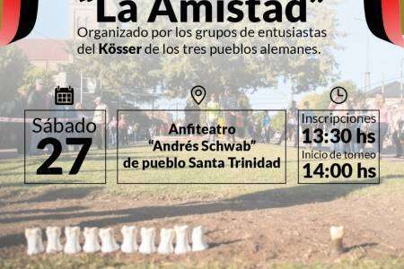Kösser: Torneo “La Amistad”