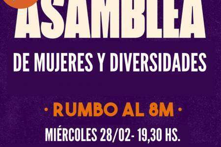 2º Asamblea de Mujeres y Diversidad: RUMBO AL 8M