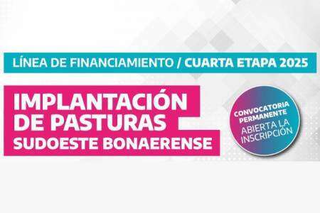 Línea de Financiamiento para Implantación de Pasturas en el Sudoeste Bonaerense 2025
