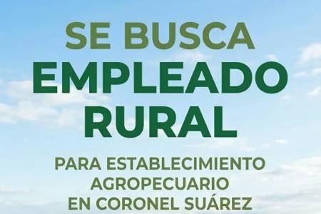 Se busca Empleado Rural para establecimiento agropecuario en Coronel Suárez