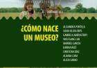 Isidoro Espacio de Arte invita a pensar: ¿Cómo nace un museo?