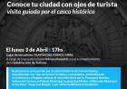 Conoce tu ciudad con ojos de turista, visita guiada por el casco histórico