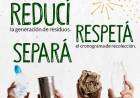 Reducí, separá y respetá los horarios de recolección de tus residuos